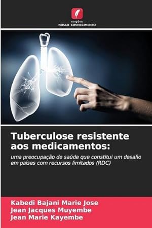 Seller image for Tuberculose resistente aos medicamentos: for sale by BuchWeltWeit Ludwig Meier e.K.