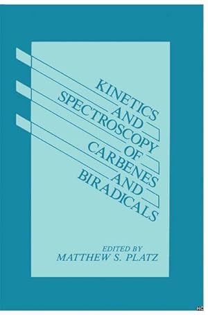 Seller image for Kinetics and Spectroscopy of Carbenes and Biradicals for sale by BuchWeltWeit Ludwig Meier e.K.