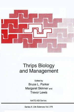Imagen del vendedor de Thrips Biology and Management a la venta por BuchWeltWeit Ludwig Meier e.K.