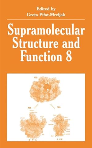 Imagen del vendedor de Supramolecular Structure and Function 8 a la venta por BuchWeltWeit Ludwig Meier e.K.