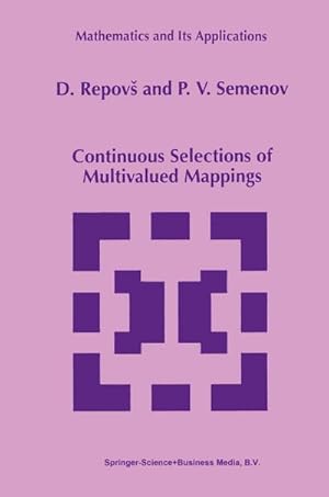 Imagen del vendedor de Continuous Selections of Multivalued Mappings a la venta por BuchWeltWeit Ludwig Meier e.K.