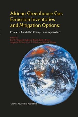 Immagine del venditore per African Greenhouse Gas Emission Inventories and Mitigation Options: Forestry, Land-Use Change, and Agriculture venduto da BuchWeltWeit Ludwig Meier e.K.