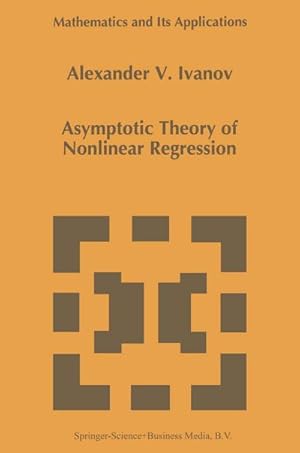 Image du vendeur pour Asymptotic Theory of Nonlinear Regression mis en vente par BuchWeltWeit Ludwig Meier e.K.