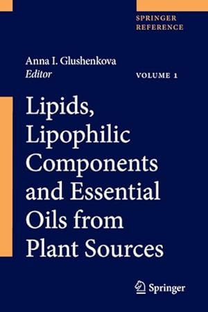 Seller image for Lipids, Lipophilic Components and Essential Oils from Plant Sources for sale by BuchWeltWeit Ludwig Meier e.K.