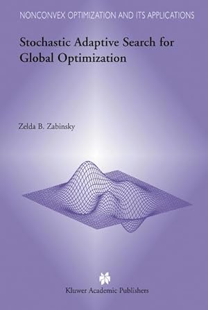 Bild des Verkufers fr Stochastic Adaptive Search for Global Optimization zum Verkauf von BuchWeltWeit Ludwig Meier e.K.