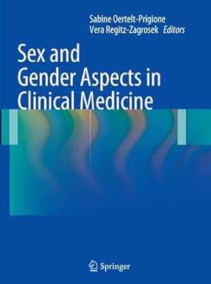 Immagine del venditore per Sex and Gender Aspects in Clinical Medicine venduto da BuchWeltWeit Ludwig Meier e.K.