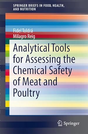 Seller image for Analytical Tools for Assessing the Chemical Safety of Meat and Poultry for sale by BuchWeltWeit Ludwig Meier e.K.