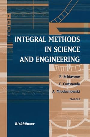 Seller image for Integral Methods in Science and Engineering for sale by BuchWeltWeit Ludwig Meier e.K.
