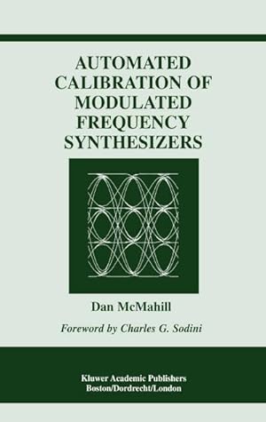 Image du vendeur pour Automated Calibration of Modulated Frequency Synthesizers mis en vente par BuchWeltWeit Ludwig Meier e.K.