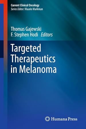 Image du vendeur pour Targeted Therapeutics in Melanoma mis en vente par BuchWeltWeit Ludwig Meier e.K.