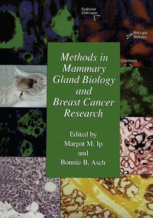 Seller image for Methods in Mammary Gland Biology and Breast Cancer Research for sale by BuchWeltWeit Ludwig Meier e.K.