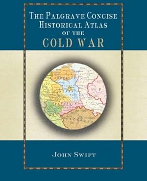 Imagen del vendedor de The Palgrave Concise Historical Atlas of the Cold War a la venta por BuchWeltWeit Ludwig Meier e.K.