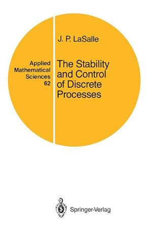 Seller image for The Stability and Control of Discrete Processes for sale by BuchWeltWeit Ludwig Meier e.K.