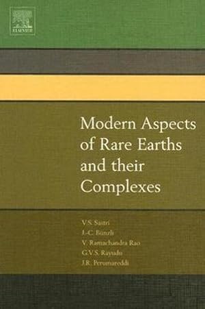 Image du vendeur pour Modern Aspects of Rare Earths and Their Complexes mis en vente par BuchWeltWeit Ludwig Meier e.K.