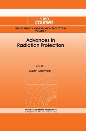 Seller image for Advances in Radiation Protection for sale by BuchWeltWeit Ludwig Meier e.K.