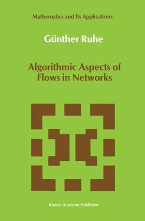 Seller image for Algorithmic Aspects of Flows in Networks for sale by BuchWeltWeit Ludwig Meier e.K.