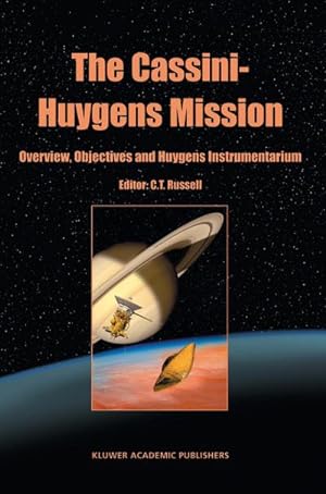 Image du vendeur pour The Cassini-Huygens Mission mis en vente par BuchWeltWeit Ludwig Meier e.K.
