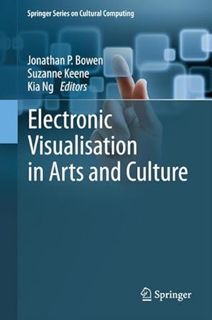 Seller image for Electronic Visualisation in Arts and Culture for sale by BuchWeltWeit Ludwig Meier e.K.