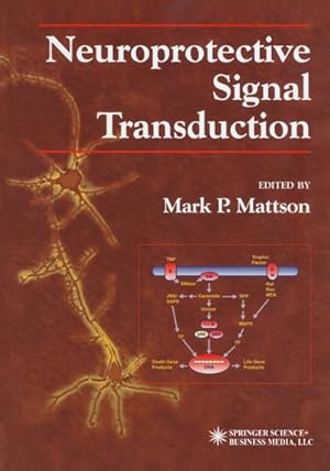 Imagen del vendedor de Neuroprotective Signal Transduction a la venta por BuchWeltWeit Ludwig Meier e.K.