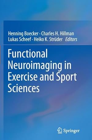 Seller image for Functional Neuroimaging in Exercise and Sport Sciences for sale by BuchWeltWeit Ludwig Meier e.K.