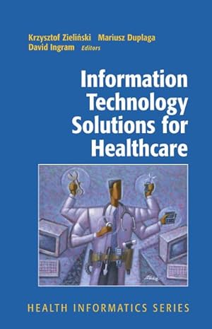 Imagen del vendedor de Information Technology Solutions for Healthcare a la venta por BuchWeltWeit Ludwig Meier e.K.