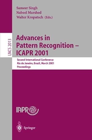 Seller image for Advances in Pattern Recognition - ICAPR 2001 for sale by BuchWeltWeit Ludwig Meier e.K.