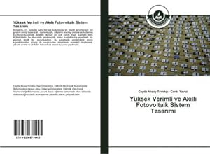 Image du vendeur pour Yksek Verimli ve Akll Fotovoltaik Sistem Tasarm mis en vente par BuchWeltWeit Ludwig Meier e.K.