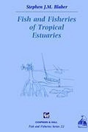 Seller image for Fish and Fisheries in Tropical Estuaries for sale by BuchWeltWeit Ludwig Meier e.K.