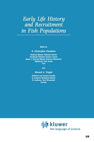 Image du vendeur pour Early Life History and Recruitment in Fish Populations mis en vente par BuchWeltWeit Ludwig Meier e.K.