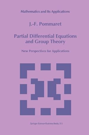 Immagine del venditore per Partial Differential Equations and Group Theory venduto da BuchWeltWeit Ludwig Meier e.K.