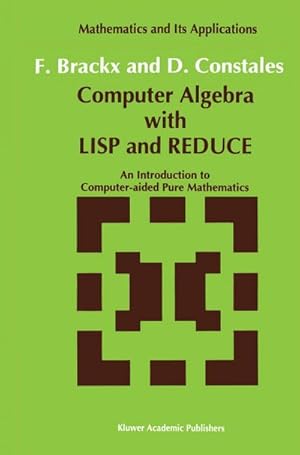 Imagen del vendedor de Computer Algebra with LISP and REDUCE a la venta por BuchWeltWeit Ludwig Meier e.K.