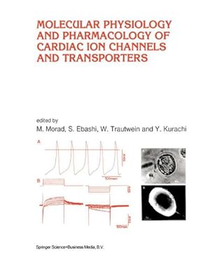 Imagen del vendedor de Molecular Physiology and Pharmacology of Cardiac Ion Channels and Transporters a la venta por BuchWeltWeit Ludwig Meier e.K.