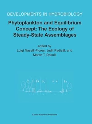 Seller image for Phytoplankton and Equilibrium Concept: The Ecology of Steady-State Assemblages for sale by BuchWeltWeit Ludwig Meier e.K.