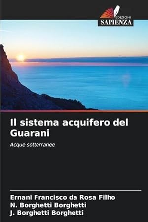 Seller image for Il sistema acquifero del Guarani for sale by BuchWeltWeit Ludwig Meier e.K.