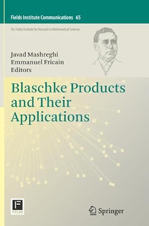 Imagen del vendedor de Blaschke Products and Their Applications a la venta por BuchWeltWeit Ludwig Meier e.K.