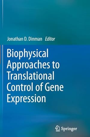 Bild des Verkufers fr Biophysical approaches to translational control of gene expression zum Verkauf von BuchWeltWeit Ludwig Meier e.K.