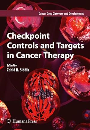 Immagine del venditore per Checkpoint Controls and Targets in Cancer Therapy venduto da BuchWeltWeit Ludwig Meier e.K.