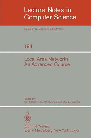 Seller image for Local Area Networks: An Advanced Course for sale by BuchWeltWeit Ludwig Meier e.K.