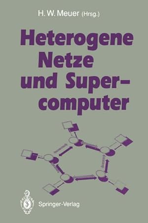 Image du vendeur pour Heterogene Netze und Supercomputer mis en vente par BuchWeltWeit Ludwig Meier e.K.