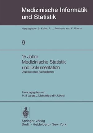 Immagine del venditore per 15 Jahre Medizinische Statistik und Dokumentation venduto da BuchWeltWeit Ludwig Meier e.K.