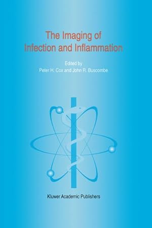 Imagen del vendedor de The Imaging of Infection and Inflammation a la venta por BuchWeltWeit Ludwig Meier e.K.