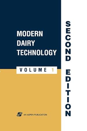 Immagine del venditore per Modern Dairy Technology, Volume 1: Advances in Milk Processing venduto da BuchWeltWeit Ludwig Meier e.K.