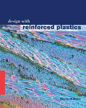 Image du vendeur pour Design with Reinforced Plastics mis en vente par BuchWeltWeit Ludwig Meier e.K.