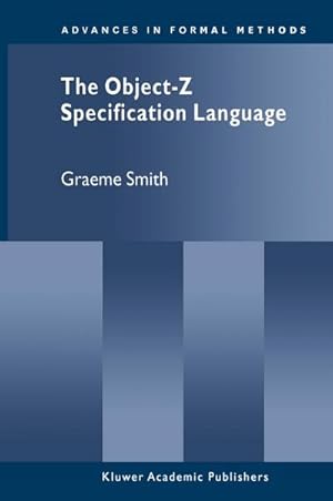 Imagen del vendedor de The Object-Z Specification Language a la venta por BuchWeltWeit Ludwig Meier e.K.