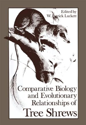 Seller image for Comparative Biology and Evolutionary Relationships of Tree Shrews for sale by BuchWeltWeit Ludwig Meier e.K.