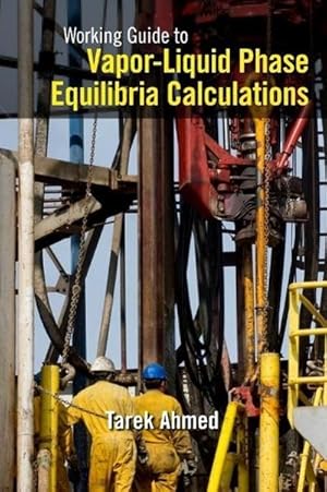 Seller image for Working Guide to Vapor-Liquid Phase Equilibria Calculations for sale by BuchWeltWeit Ludwig Meier e.K.
