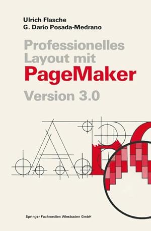 Seller image for Professionelles Layout mit PageMaker for sale by BuchWeltWeit Ludwig Meier e.K.