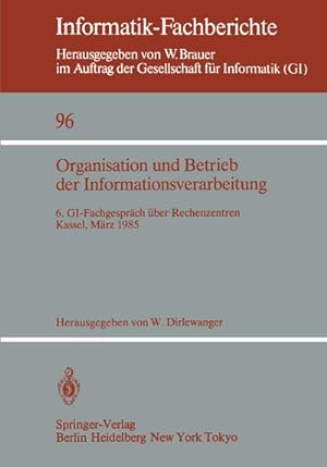 Imagen del vendedor de Organisation und Betrieb der Informationsverarbeitung a la venta por BuchWeltWeit Ludwig Meier e.K.