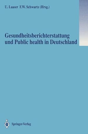 Bild des Verkufers fr Gesundheitsberichterstattung und Public health in Deutschland zum Verkauf von BuchWeltWeit Ludwig Meier e.K.