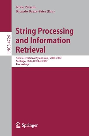 Image du vendeur pour String Processing and Information Retrieval mis en vente par BuchWeltWeit Ludwig Meier e.K.